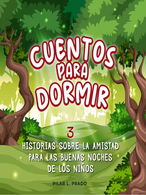 Title details for Cuentos Para Dormir by Pilar L. Prado - Available